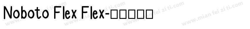 Noboto Flex Flex字体转换